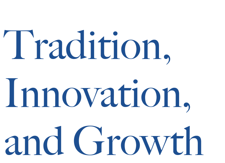 Tradition, innovation, and growth